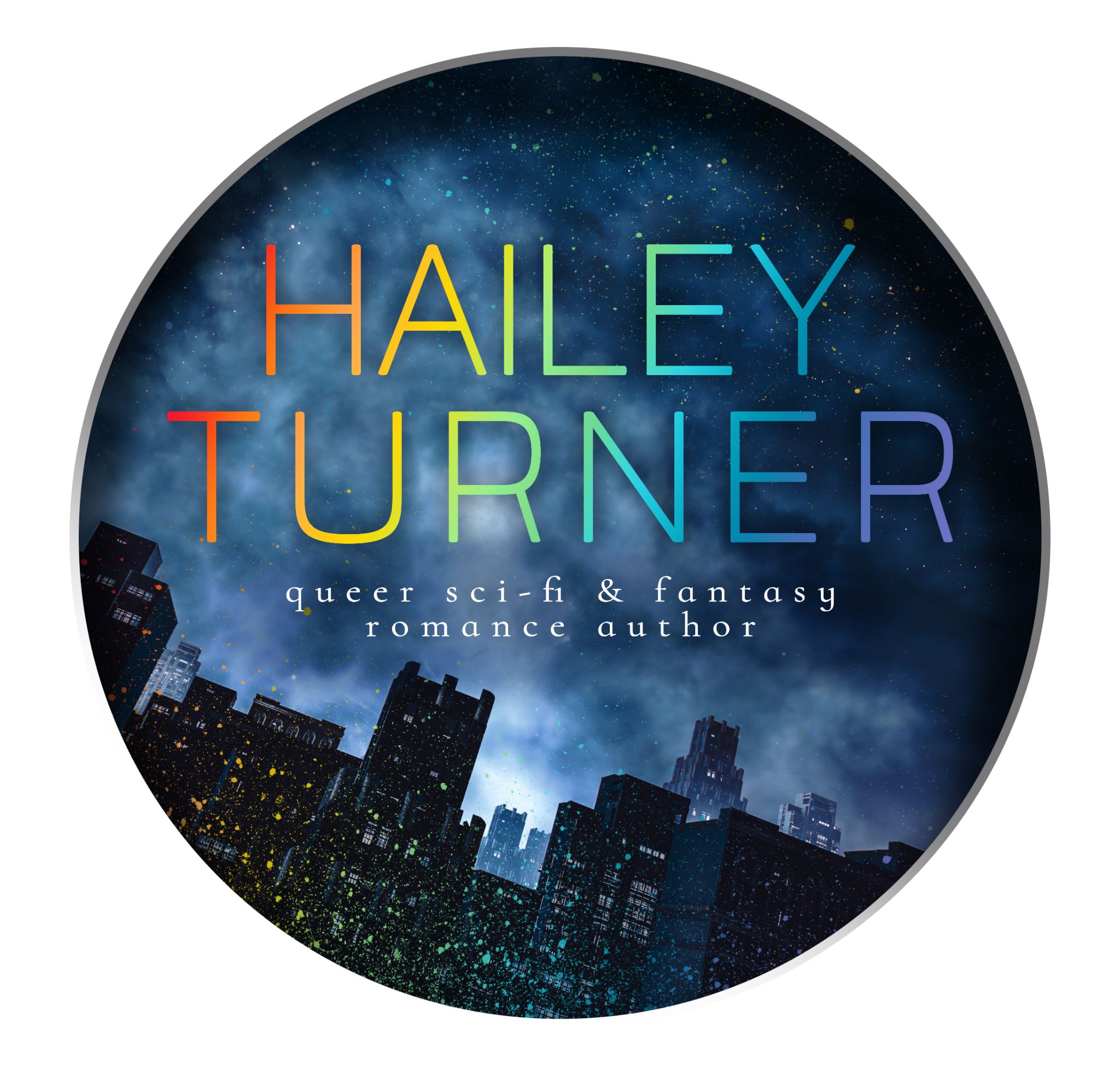 Hailey Turner, queer sci-fi & fantasy romance author.